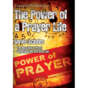 The Power of a Prayer Life